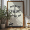 Cowboy Quote "been Doing Cowboy Shit All Day" Printable Wall Art (portrait)